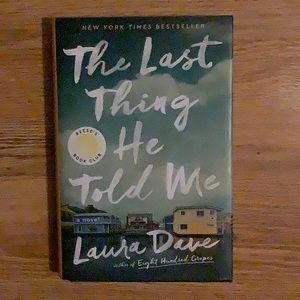 The Last Thing He Told Me by Laura Dave